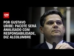 Alcolumbre diz que pacote do tarifaço será analisado com responsabilidade | CNN PRIME TIME