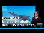 L'Iran a-t-il réussi à abattre des F-35 israéliens ? Aucun élément ne le prouve • FRANCE 24