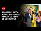 Análise: Flávio Bolsonaro aposta em peso de sobrenome | LIVE CNN
