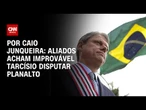 Aliados acham improvável Tarcísio disputar Planalto | CNN PRIME TIME