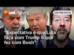 Lula x Trump: presidente do Brasil precisa fazer com líder americano o que fez com Bush, diz Vasques