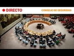 ONU  EN DIRECTO: EL CONSEJO SEGURIDAD debate sobre la situación en SUDÁN | RTVE Noticias