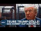 USA: 150.000 deutsche Arbeitsplätze in Gefahr! Trumps Zoll-Pläne verunsichern Europa