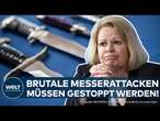 DEUTSCHLAND: Nancy Faeser fordert Messerverbot für alle! Wird Deutschland jetzt sicherer?