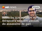 Agressores de mulheres do Parque Ibirapuera seguem os passos de assassino do gari | Sakamoto