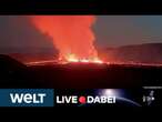 ISLAND: Spektakulär! Glutrote Lava! Neuer Vulkanausbruch auf der Reykjanes-Halbinsel - LIVE DABEI