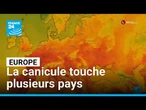 La canicule s'étend partout en Europe • FRANCE 24