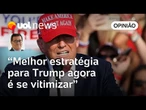 Trump deve manter estratégia de vítima por enquanto, mas discurso odiento vai voltar, diz Tales