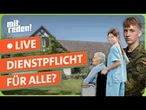 Dienstpflicht für alle? Solidarität oder staatliche Gängelei? | mitreden.ard.de