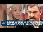 NIETZARD: Grüne-Jugend-Chefin pöbelt wieder! – Beleidigt Söder als „Hundesohn“