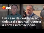 Defesa de Bolsonaro diz que vai recorrer a tribunais internacionais em caso de condenação no STF
