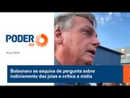 Bolsonaro se esquiva de pergunta sobre indiciamento das joias e critica a mídia