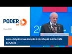 Lula compara sua eleição à revolução comunista da China