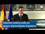 Sánchez reitera todo su apoyo al presidente Zapatero