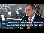 ARMIN LASCHET HOFFNUNGSVOLL: "Dann haben die Hamas in der arabischen Welt keine Unterstützung mehr!"