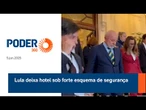 Lula deixa hotel sob forte esquema de segurança