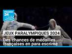 Jeux paralympiques 2024 : des chances de médailles françaises en para escrime • FRANCE 24