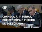 Quem compõe a 1ª Turma do STF, responsável por julgar Bolsonaro e acusados de golpe