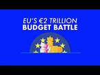La bataille sur le budget de l'UE de 2 000 milliards d'euros a commencé