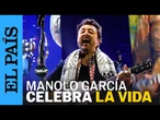 Manolo García "celebra la vida" ante 17.000 espectadores en el WiZink Center de Madrid | EL PAÍS