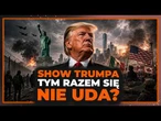 Show Trumpa tym razem się nie uda? Jest pod ogromną presją
