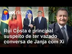 Ministro Rui Costa é o principal suspeito de ter vazado conversa entre Lula e Janja com Xi Jinping