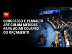Gastos obrigatórios pressionam o Orçamento da União | WW