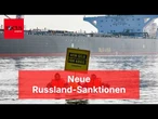 Einigung in Brüssel: EU verhängt neue Russland-Sanktionen