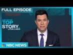 Top Story with Tom Llamas - Dec. 17 | NBC News NOW