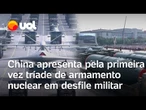 China apresenta novo arsenal, em 'enorme demonstração de força'; veja vídeo