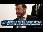 TIROL: Verdacht auf schweren Betrug! Insolventer Ex-Signa-Chef René Benko festgenommen!