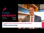 Poder Entrevista: Plínio Lemos Jorge, presidente da ANJL (Associação Nacional de Jogos e Loterias)