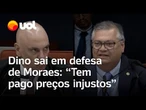 Dino sai em defesa de Moraes e diz que angústia maior é quando pressão recai sobre a família