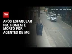 Homem esfaqueia PM e é morto por agentes em MG | AGORA CNN