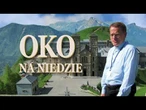 „Oko na niedzielę” odc. 211 „Bójcie się”, ale tego, co trzeba