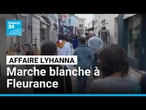 Marche blanche en hommage à Lyhanna, près de 5000 personnes attendues • FRANCE 24