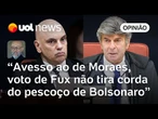 Fux fornece vasto material para advogados de Bolsonaro pleitearem anulação do processo | Josias