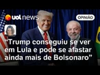 Trump se conectou com Lula e pode se espelhar na trajetória do petista em vez de Bolsonaro | Sanches