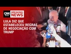 Lula sobre reunião com Trump: Eu tenho o telefone dele e ele o meu | LIVE CNN