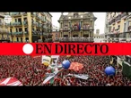 DIRECTO SAN FERMÍN | Chupinazo de los Sanfermines 2026