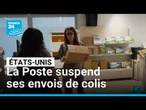 La Poste suspend ses envois de colis vers les États-Unis faute de règles douanières claires