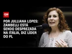 Zambelli está sendo desprezada na Itália, diz líder do PL | CNN ARENA