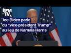 Joe Biden parle du “vice-président Trump” au lieu de Kamala Harris