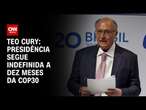 Teo Cury: Presidência segue indefinida a dez meses da COP30 | CNN PRIME TIME