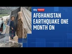 Sky News visits Afghanistan a month after deadly earthquake