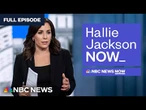 Hallie Jackson NOW - July 31 | NBC News NOW