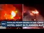 TRAGÖDIE IN DER TÜRKEI: Fatales Feuer-Drama! Ski-Hotel in Kartalkaya geht in Flammen auf