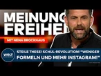 MEINUNGSFREIHEIT: Steile These! Schul-Revolution! "Weniger binomische Formeln und mehr Instagram!"