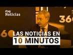Las noticias del jueves 23 de julio en 10 minutos | RTVE Noticias