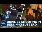 BERLIN-KREUZBERG: Schüsse und Verletzte! Polizei nimmt Verdächtige fest!